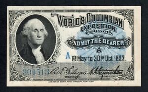 1893 Columbian Exposition World's Fair Ticket - George Washington - Ex Cond