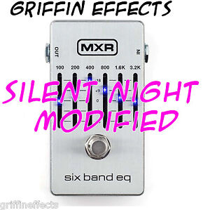 MXR Six Band EQ - Griffin Effects Modified - Silent Night Mod - Brand New!