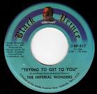 NORTHERN SOUL/DOO WOP-IMPERIAL WONDERS-BLACK PRINCE 317-TRYING TO GET TO YOU/WHE