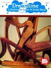 Dreamtime: Lullabies for Lever & Pedal Harp: Lulla... by Williams, Sarajane Book