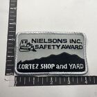 Vintage NELSONS INC. SAFETY AWARD CORTEZ SHOP & YARD Advertising Patch 08SA