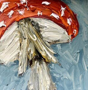 Fly Agaric Mushroom Art Amanita Mushroom Oil Painting Original Signed Artwork