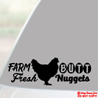 FARM FRESH BUTT NUGGETS Vinyl Decal Sticker Window Eggs Cooler Farmer's Market