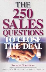 The 250 Sales Questions To Close The Deal - Paperback - GOOD