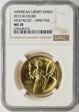 2015-W American Liberty Gold $100 High Relief NGC MS70 .9999 Fine