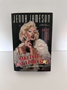 Jenna Jameson: How To Make Love Like A Porn Star - Pre-owned Hardcover Book