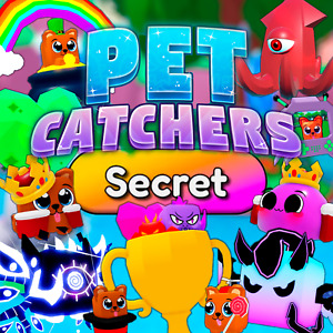 ROBLOX | Pet Catchers | Secret Pet | Pet Maxing Service | READ DESCRIPTION
