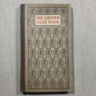1907 The Lincoln Year Book Compiled By Wallace Rice Hardback First Edition