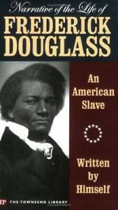 Narrative of the Life of Frederick Douglass (Townsend Library Edition) - GOOD