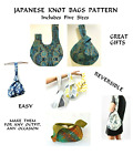 Japanese Style Knot Bag Sewing Pattern, Reversible, 5 Sizes, Quick and Easy