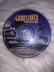Goodtimes with Carey Hart (DVD, 2006) DISC ONLY VA8