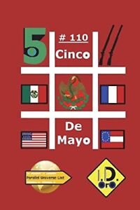 #CincoDeMayo 110 (Edition Francaise) (Parallel Universe List 110) by Oro New-,