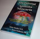 Microdosing with Amanita Muscaria: Creativity Healing Recovery Sacred Mushroom