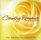 New ListingCountry Romance - The Nashville Sess... [CD] Gary Smith (4) [*READ*, GOOD Cond.]