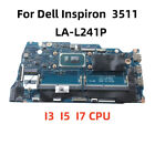 LA-L241P For Dell Inspiron 15 3511 Motherboard DDR4 With i3/i5/i7-11th Gen CPU