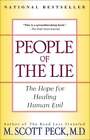 People of the Lie: The Hope for Healing Human Evil by M.D. Peck, M Scott: Used