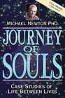 Journey of Souls: Case Studies of - Paperback, by Newton Michael - Acceptable n
