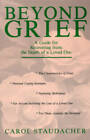 Beyond Grief: A Guide for Recovering from the Death of a Loved One - GOOD