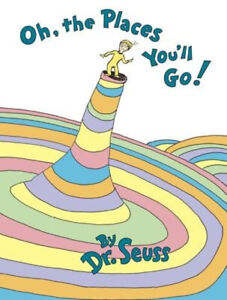 Oh, the Places You'll Go! Hardcover Seuss