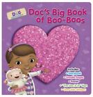Doc's Big Book of Boo-Boos by Disney Books; Higginson, Sheila Sweeny