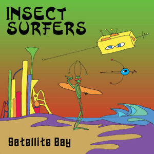 CD - Insect Surfers - Satellite Bay (a best of instro surf rock California, USA)