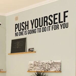 Push Yourself Motivational Wall Decal Sticker Quote for Home Gym Office Decor