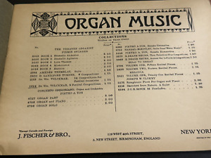 ORGAN SHEET MUSIC COLLECTIONS WRITTEN ON THREE STAVES J. FISCHER & BRO. 1900