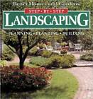 Landscaping: Planning, Planting, Building (Better Homes and Gardens(R): S - GOOD