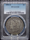 1893 O Morgan Silver Dollar $1 PCGS F15 Fine KEY Date #578