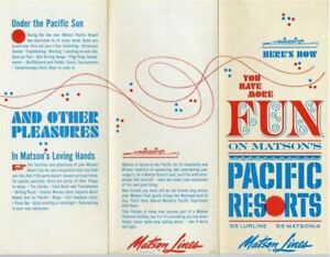 Matson Lines SS Lurline & Matsonia Fun on Matson's Pacific Resorts Brochure 1960