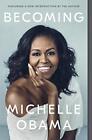 Becoming by Obama, Michelle [Paperback]