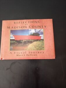 Madison County A Visual Journey by Mark F. Heffron 1994 ga shelf one-6