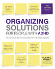 Organizing Solutions For People With Adhd, 3Rd Edition: Tips And Tools To H...