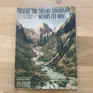Antique Where the Silv'ry Colorado Sheet Music Paper Ephemera Mountains Art 1903