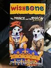 Wishbone - The Prince and the Pooch (VHS, 1996)