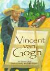 Vincent Van Gogh (On My Own Biographies) - Hardcover By Lucas, Eileen - GOOD