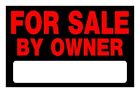 FOR SALE BY OWNER Plastic Sign 8