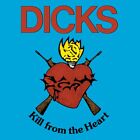 Dicks Kill from the Heart 180gm Vinyl LP Record & MP3! 1983 punk rock album NEW!