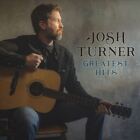 JOSH TURNER GREATEST HITS NEW CD