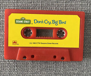 Sesame Street Cassette - Don't Cry, Big Bird - Vintage Children's Audio Tape