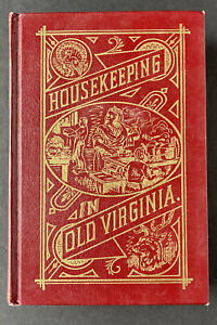 Housekeeping In Old Virginia By Marion Cabell Tyree Vintage 1879 Cookbook
