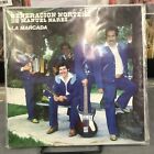 GENERACION NORTEÑA DE MANUEL REYES NARES -LA MARCADA- MEXICAN LP RANCHERAS