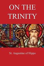 On the Trinity by St Augustine of Hippo Paperback Book