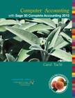 Computer Accounting with Sage 50 Complete Accounting 2013 - Spiral-bound - GOOD