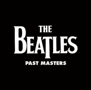 The Beatles - Past Masters [New Vinyl LP] 180 Gram, Rmst, Reissue
