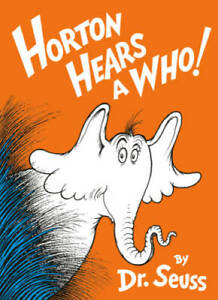 Horton Hears a Who! - Hardcover By Seuss, Dr. - GOOD