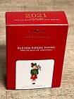 New Hallmark Keepsake 2021 12 Days of Christmas Eleven Pipers Piping Ornament