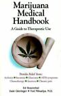 Marijuana Medical Handbook: A Guide to Therapeutic Use by Rosenthal, Ed, Gierin