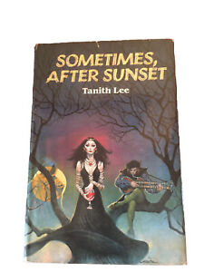 SOMETIMES AFTER SUNSET TANITH LEE Hardcover 1980 Goth Vamp