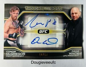 Conor Mcgregor / Dana White Dual Auto /50 Topps 2016 Thoughts Of The Boss Ufc